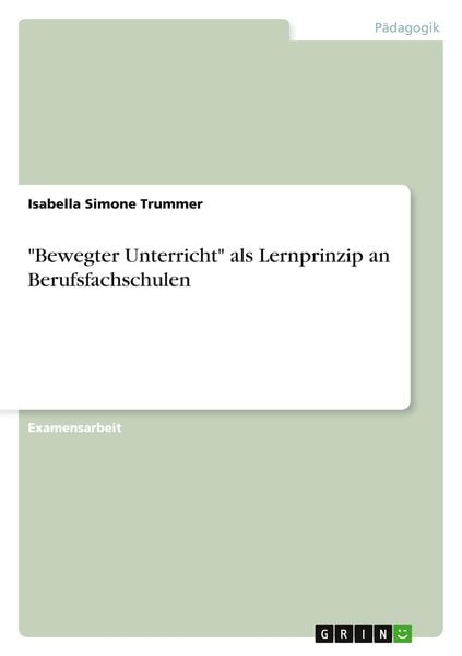 Produktbild: "Bewegter Unterricht" als Lernprinzip an Berufsfachschulen