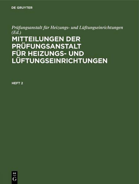 Produktbild: Mitteilungen der Pr&uuml;fungsanstalt f&uuml;r Heizungs- und L&uuml;ftungseinrichtungen. Heft 2