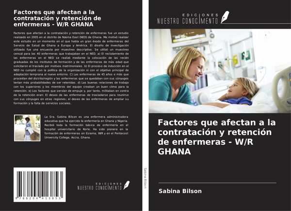 Produktbild: Factores que afectan a la contrataci&oacute;n y retenci&oacute;n de enfermeras - W/R GHANA