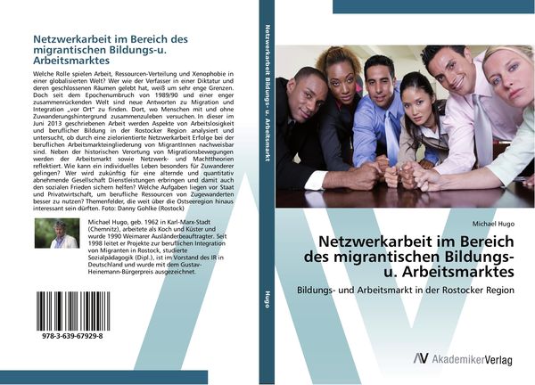 Netzwerkarbeit im Bereich des migrantischen Bildungs-u. Arbeitsmarktes, Taschenbuch von Michael Hugo, AV Akademikerverlag, 9783639679298