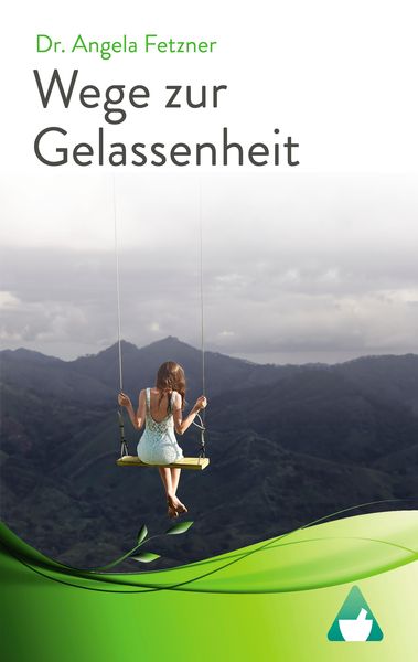 Produktbild: Wege zur Gelassenheit - Wie die Seele wieder auftankt