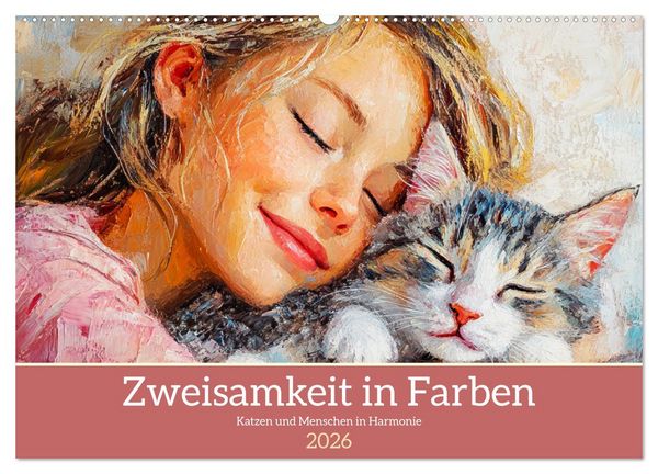 Produktbild: Zweisamkeit in Farben. Katzen und Menschen in Harmonie (Wandkalender 2026 DIN A2 quer), CALVENDO Monatskalender
