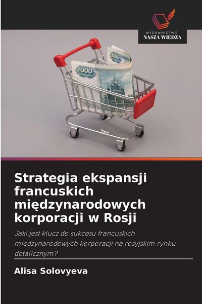 Produktbild: Strategia ekspansji francuskich mi&iquest;dzynarodowych korporacji w Rosji