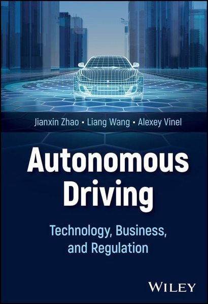 Produktbild: Autonomous Driving: Technical, Business and Regula tory Landscape