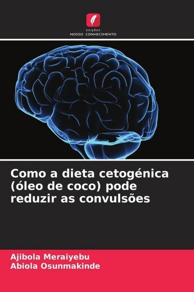 Produktbild: Como a dieta cetog&eacute;nica (&oacute;leo de coco) pode reduzir as convuls&otilde;es