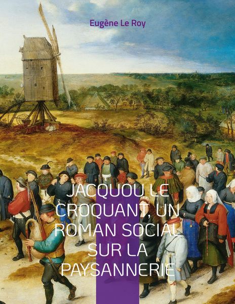 Produktbild: Jacquou le Croquant, un roman social sur la paysannerie