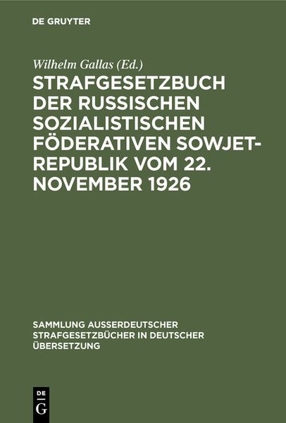 Produktbild: Strafgesetzbuch der Russischen sozialistischen F&ouml;derativen Sowjet-Republik vom 22. November 1926