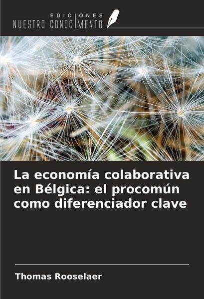 Produktbild: La econom&iacute;a colaborativa en B&eacute;lgica: el procom&uacute;n como diferenciador clave
