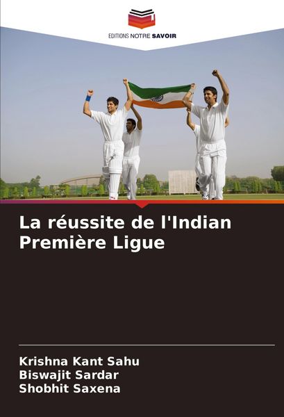 Produktbild: La r&eacute;ussite de l'Indian Premi&egrave;re Ligue