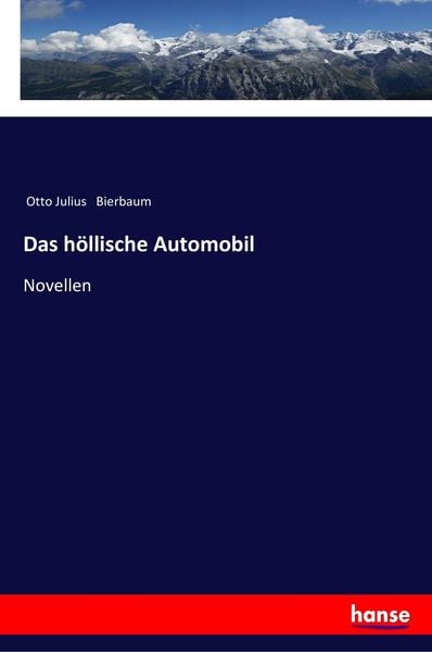 Das höllische Automobil, Taschenbuch von Otto Julius Bierbaum, Hansebooks, 9783337356774