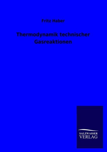 Produktbild: Thermodynamik technischer Gasreaktionen