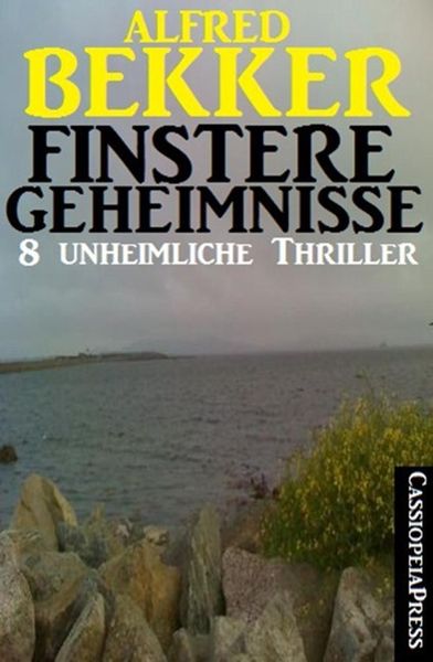 Produktbild: Finstere Geheimnisse - 8 unheimliche Thriller