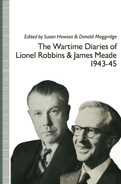 Produktbild: The Wartime Diaries of Lionel Robbins and James Meade, 1943&ndash;45