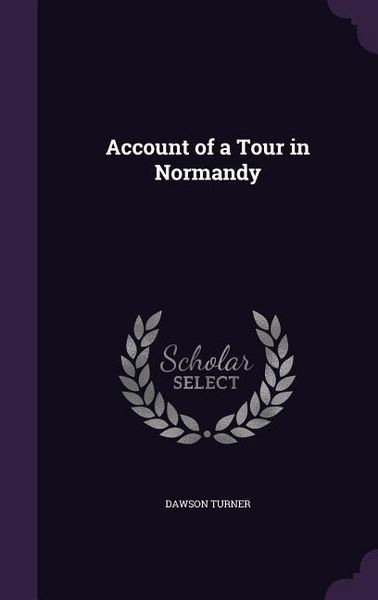 Produktbild: Account of a Tour in Normandy