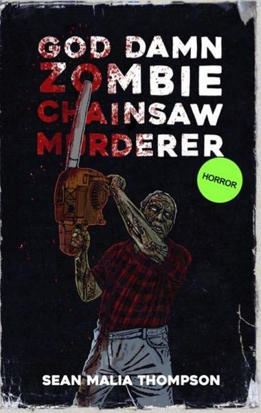 Produktbild: God Damn Zombie Chainsaw Murderer