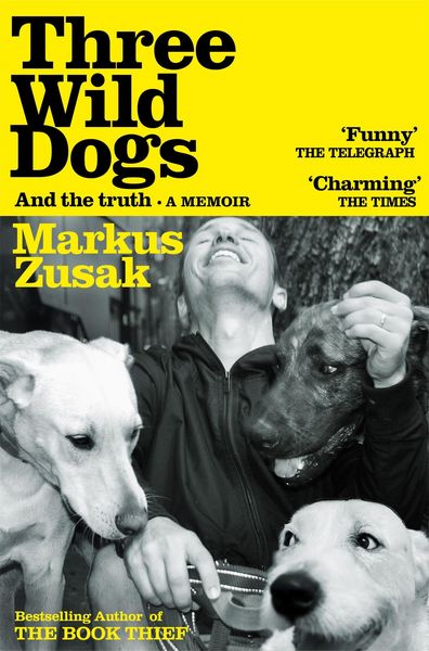 Produktbild: Three Wild Dogs (and the truth)