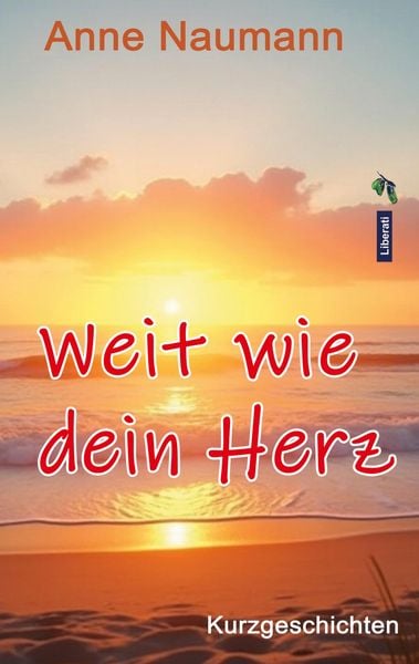 Produktbild: Weit wie dein Herz
