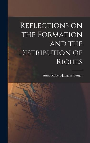 Produktbild: Reflections on the Formation and the Distribution of Riches