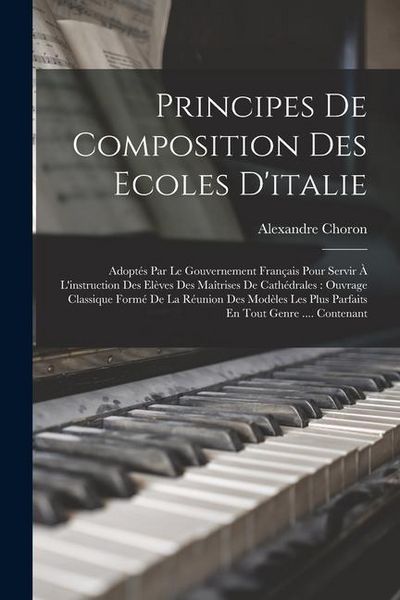 Produktbild: Principes De Composition Des Ecoles D'italie