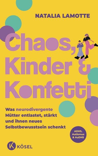 Produktbild: Chaos, Kinder und Konfetti