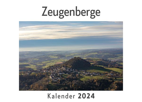 Produktbild: Zeugenberge (Wandkalender 2024, Kalender DIN A4 quer, Monatskalender im Querformat mit Kalendarium, Das perfekte Geschenk)