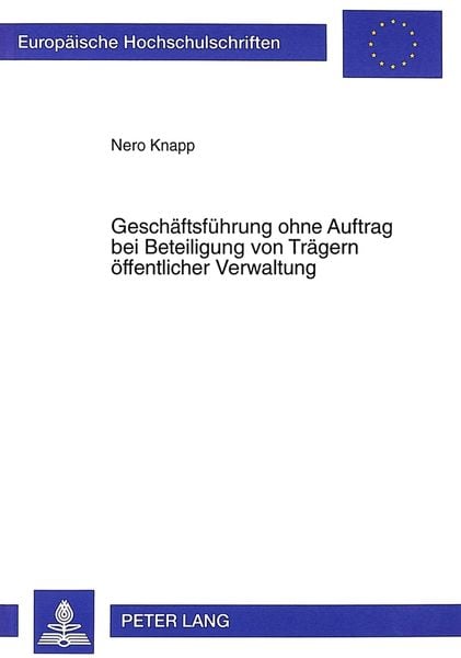 Produktbild: Gesch&auml;ftsf&uuml;hrung ohne Auftrag bei Beteiligung von Tr&auml;gern &ouml;ffentlicher Verwaltung