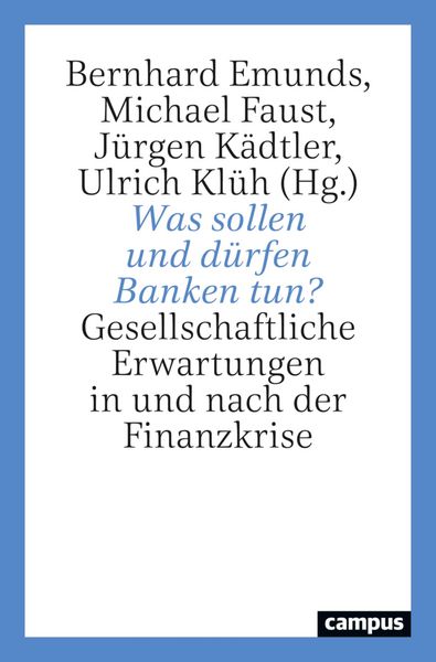 Produktbild: Was sollen und d&uuml;rfen Banken tun?