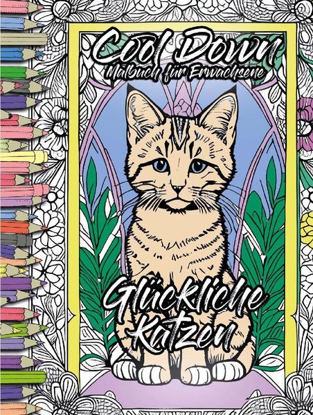 Produktbild: Cool Down | Malbuch f&uuml;r Erwachsene: Gl&uuml;ckliche Katzen