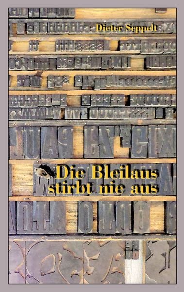 Produktbild: Die Bleilaus stirbt nie aus