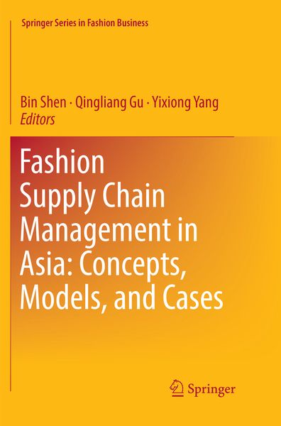 Produktbild: Fashion Supply Chain Management in Asia: Concepts, Models, and Cases