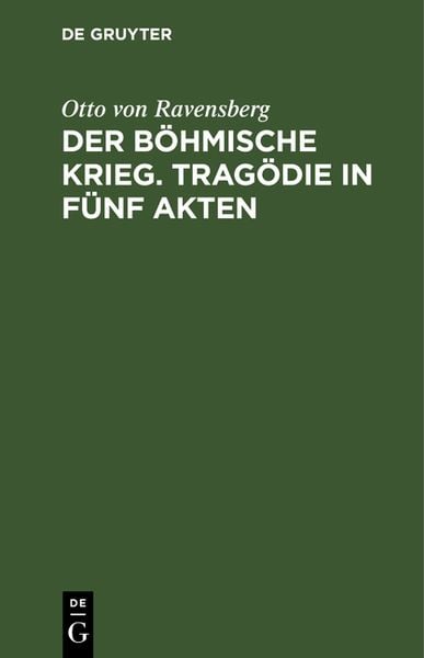 Produktbild: Der b&ouml;hmische Krieg. Trag&ouml;die in f&uuml;nf Akten