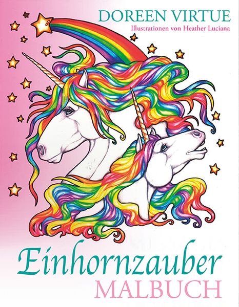 Einhornzauber Malbuch, Taschenbuch von Doreen Virtue, L.E.O. Verlag, 978-3-95736-087-8