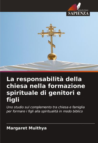 Produktbild: La responsabilit&agrave; della chiesa nella formazione spirituale di genitori e figli