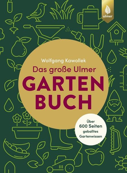Produktbild: Das gro&szlig;e Ulmer Gartenbuch. &Uuml;ber 600 Seiten geballtes Gartenwissen