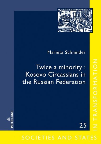 Produktbild: Twice a minority: Kosovo Circassians in the Russian Federation