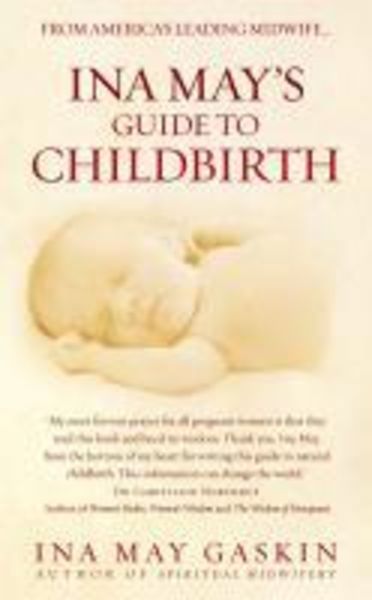 Book cover of Ina May's Guide to Childbirth