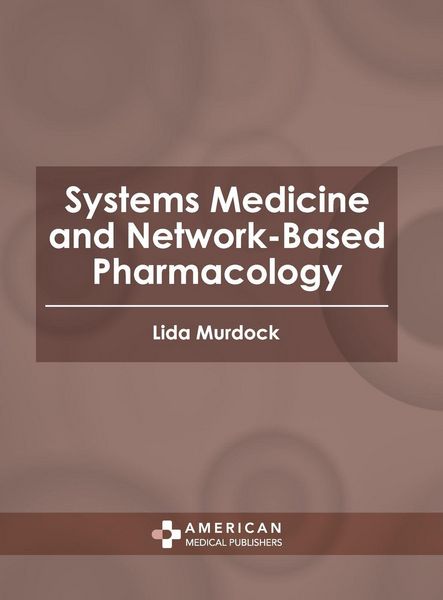 Produktbild: Systems Medicine and Network-Based Pharmacology