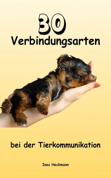 Produktbild: 30 Verbindungsarten bei der Tierkommunikation