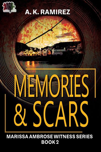 Produktbild: Memories & Scars (Marissa Ambrose Witness Series, #2)