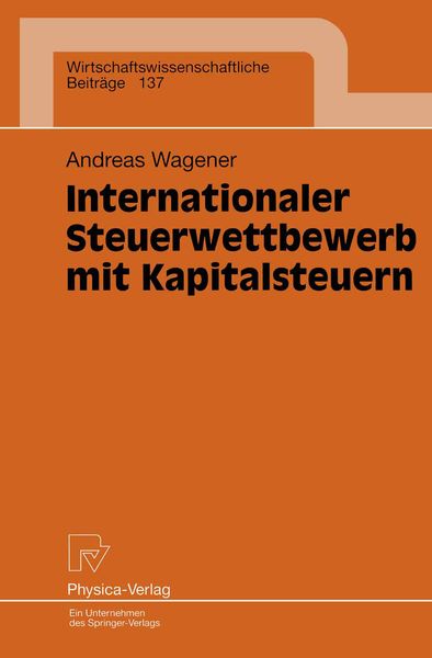 Produktbild: Internationaler Steuerwettbewerb mit Kapitalsteuern