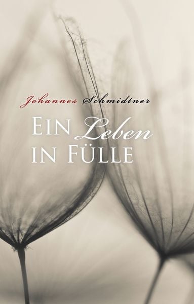 Produktbild: Ein Leben in F&uuml;lle