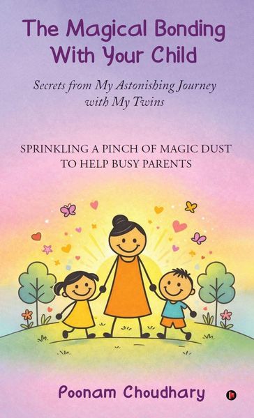 Produktbild: The Magical Bonding With Your Child