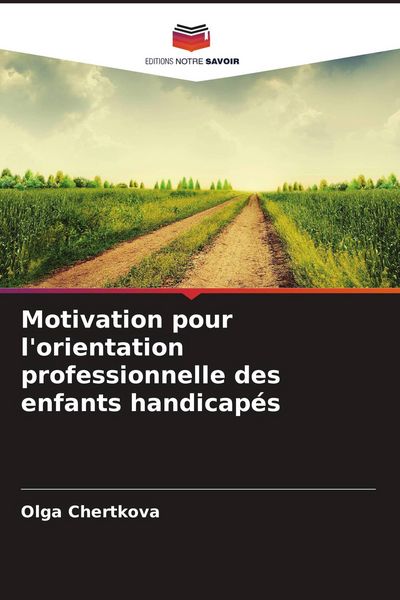 Produktbild: Motivation pour l'orientation professionnelle des enfants handicap&eacute;s