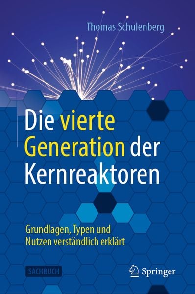 Produktbild: Die vierte Generation der Kernreaktoren