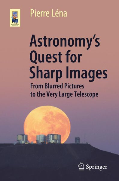 Produktbild: Astronomy's Quest for Sharp Images