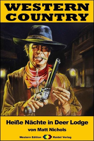 Produktbild: WESTERN COUNTRY 365: Hei&szlig;e N&auml;chte in Deer Lodge