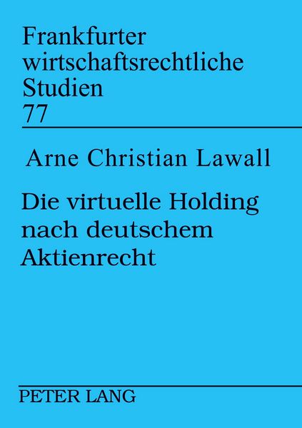 Produktbild: Die virtuelle Holding nach deutschem Aktienrecht