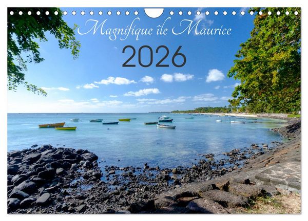 Magnifique île Maurice (Calendrier mural 2026 DIN A4 vertical), CALVENDO calendrier mensuel