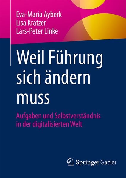 Produktbild: Weil F&uuml;hrung sich &auml;ndern muss