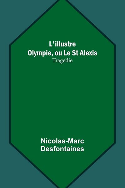 Produktbild: L'illustre Olympie, ou Le St Alexis